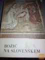 BOŽIČ NA SLOVENSKEM - JOŽE DOLENC