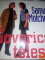GOVORICA TELESA - SAMY MOLCHO